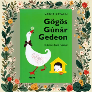 Gőgös Gúnár Gedeon