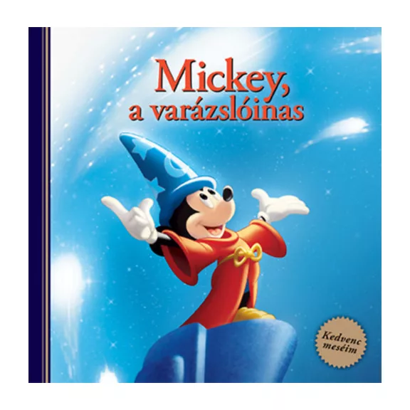 Disney - Mickey, a varázslóinas - Kedvenc meséim