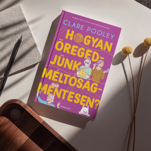 Hogyan öregedjünk méltóságmentesen?