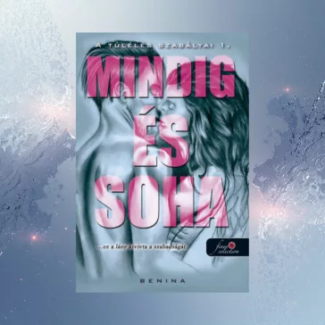 Mindig és Soha - A túlélés szabályai 1.