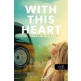With This Heart - Ezzel a szívvel