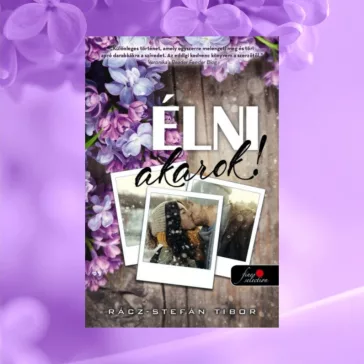 Élni akarok!