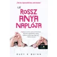 Egy rossz anya naplója - Egy rossz anya 1.