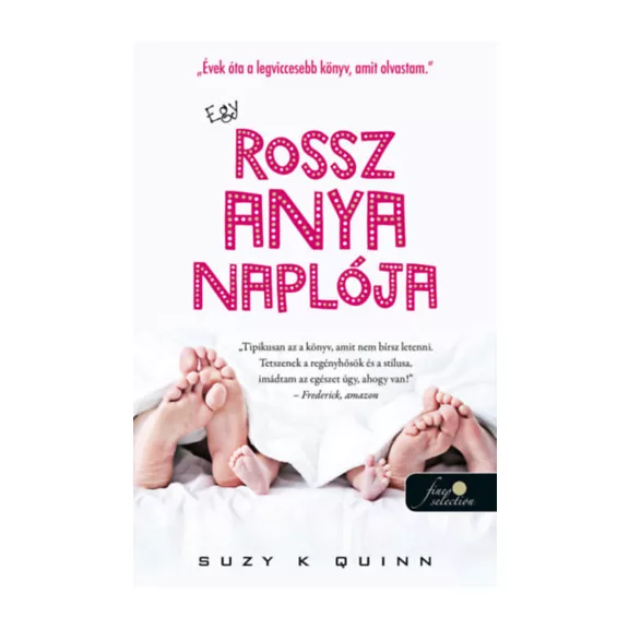 Egy rossz anya naplója - Egy rossz anya 1.