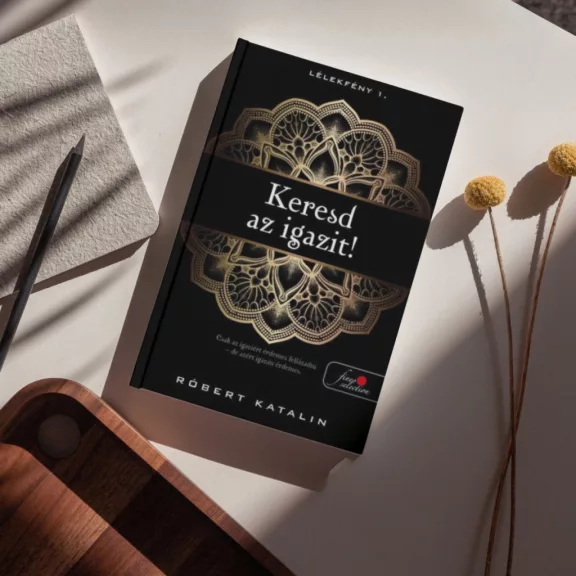 Keresd az igazit! - Lélekfény 1.