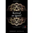 Keresd az igazit! - Lélekfény 1.