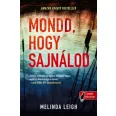 Mondd, hogy sajnálod - Morgan Dane 1.