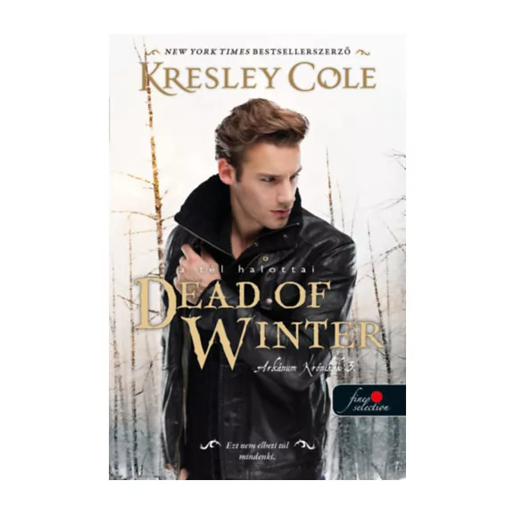 Dead of Winter - A tél halottai - Az Arkánum Krónikák 3.