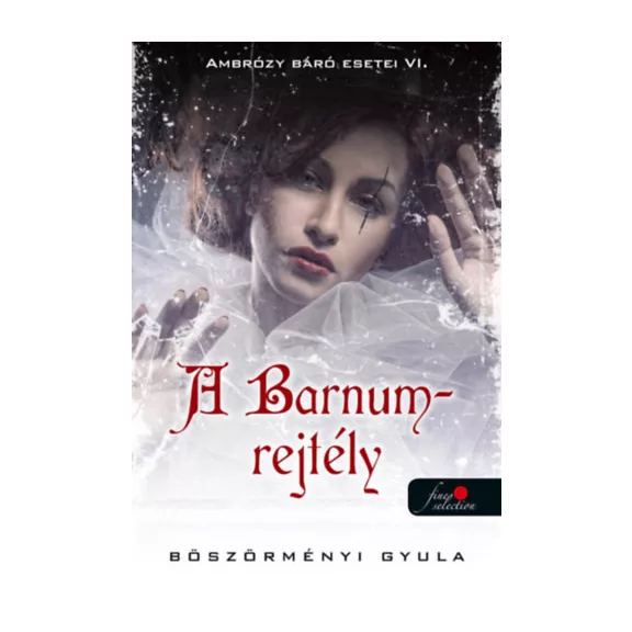 A Barnum-rejtély - Ambrózy báró esetei VI. - puha kötés