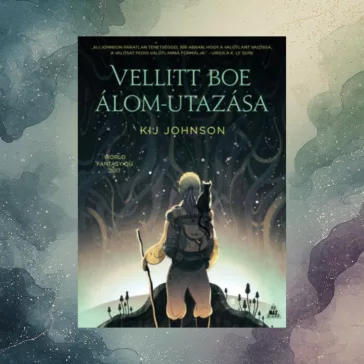 Vellitt Boe álom-utazása