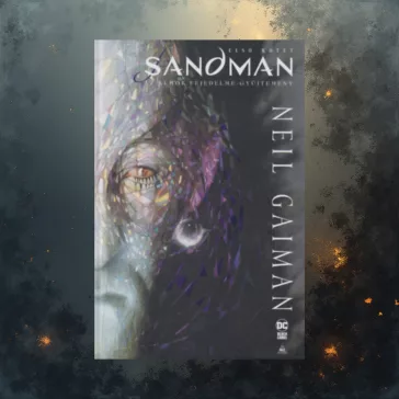 Sandman - Az álmok fejedelme-gyűjtemény - Első kötet
