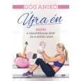   Újra én - Edzés a várandósság alatt és a szülés után