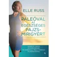   Paleóval az egészséges pajzsmirigyért - Szerezd vissza az egészséged, és szabadulj meg a makacs pluszkilóktól!