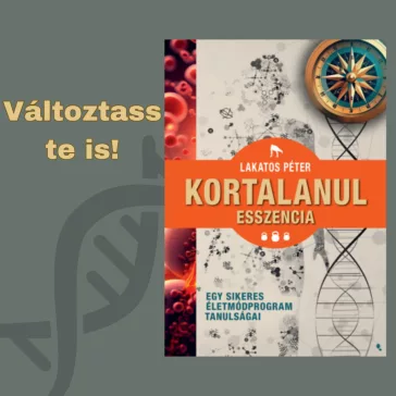  Kortalanul esszencia - Egy sikeres életmódprogram tanulságai