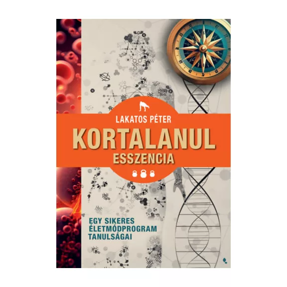 Kortalanul esszencia - Egy sikeres életmódprogram tanulságai