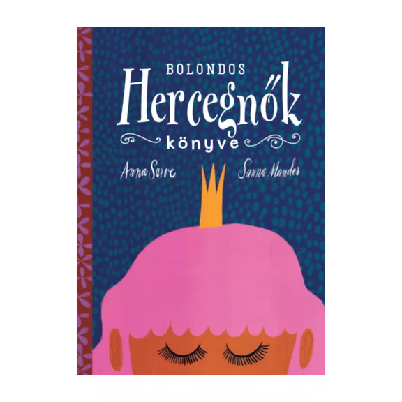 Bolondos hercegnők könyve