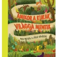   Amikor a kukák világgá mentek - Mai mesék a zöld jövőért