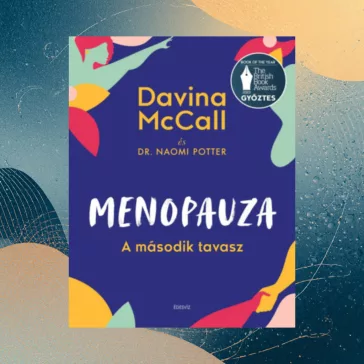 Menopauza - A második tavasz