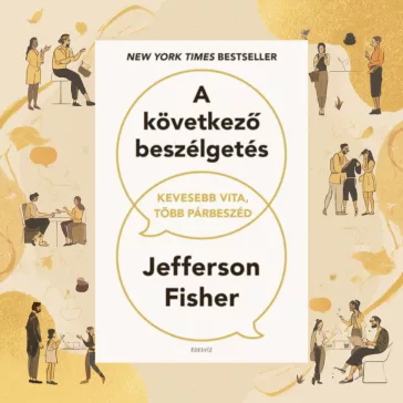   A következő beszélgetés - Kevesebb vita, több párbeszéd