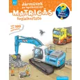   Járművek az építkezésen - Mit? Miért? Hogyan? Matricás foglalkoztató