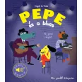 Pepe és a blues – Zenélő könyv