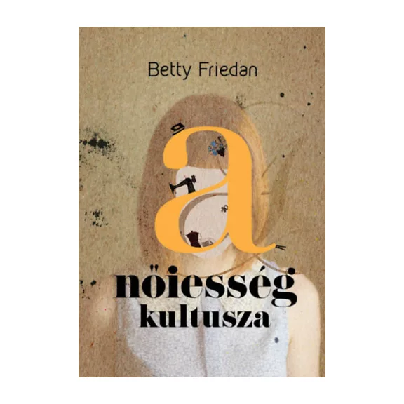 A nőiesség kultusza
