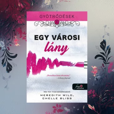 Gyötrődések 1. - Egy városi lány