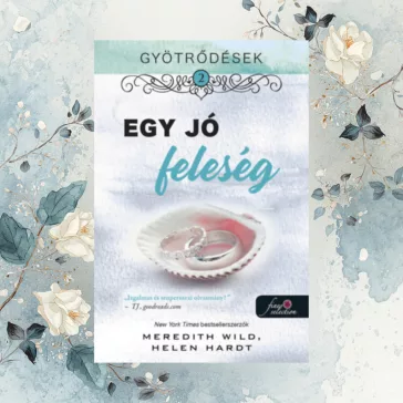 Gyötrődések 2. - Egy jó feleség
