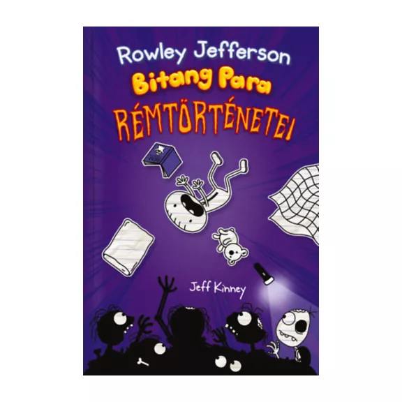 Rowley Jefferson Bitang Para rémtörténetei - Egy Bitang Jó Fej Srác Naplója 3.