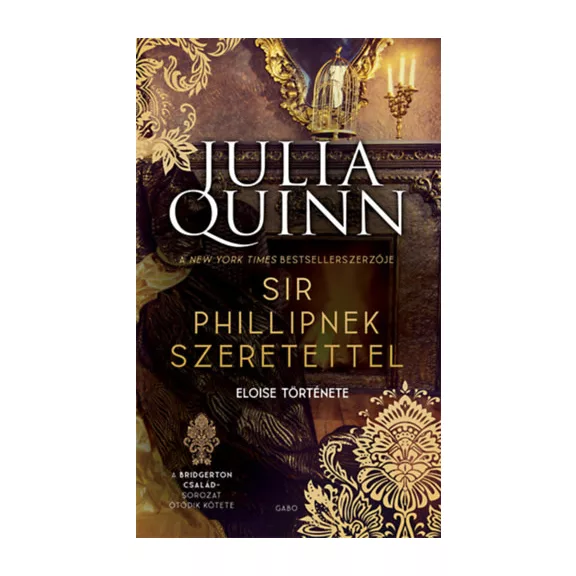 Sir Phillipnek szeretettel - A Bridgerton család 5.
