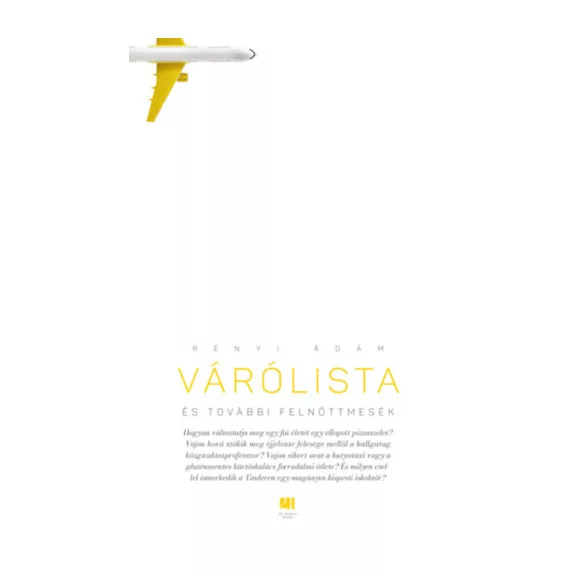 Várólista és további felnőttmesék