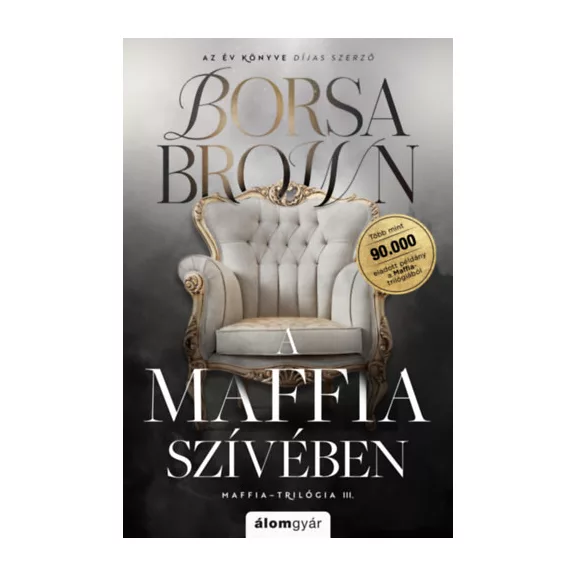 A maffia szívében - bővített, javított újrakiadás - (Különleges kiadás)
