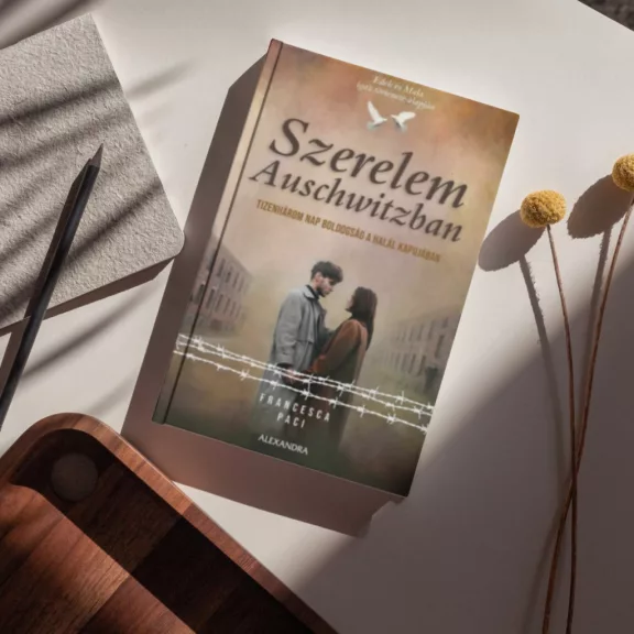 Szerelem Auschwitzban - Tizenhárom nap boldogság a halál kapujában