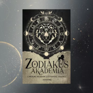   Tündérbosszú - Zodiákus Akadémia - Speciális, élre hajló füllel - (Különleges kiadás)