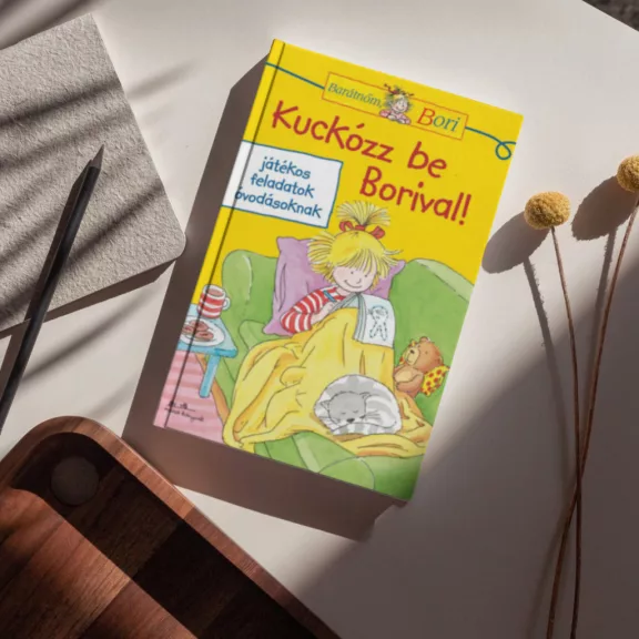 Kuckózz be Borival! - Barátnőm, Bori - játékos feladatok óvodásoknak