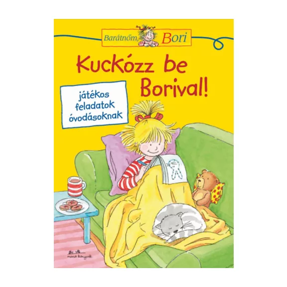 Kuckózz be Borival! - Barátnőm, Bori - játékos feladatok óvodásoknak