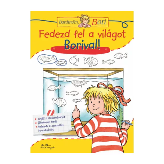 Fedezd fel a világot Borival! - Barátnőm, Bori foglalkoztató füzet