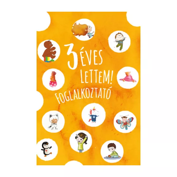 3 éves lettem! - foglalkoztató