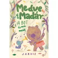 A Medve és Madár - A bot és más mesék