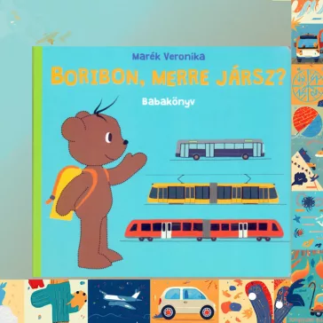 Boribon, merre jársz? - Babakönyv