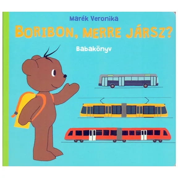 Boribon, merre jársz? - Babakönyv