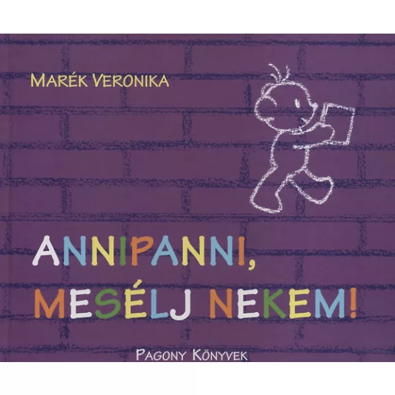 Annipanni, mesélj nekem!