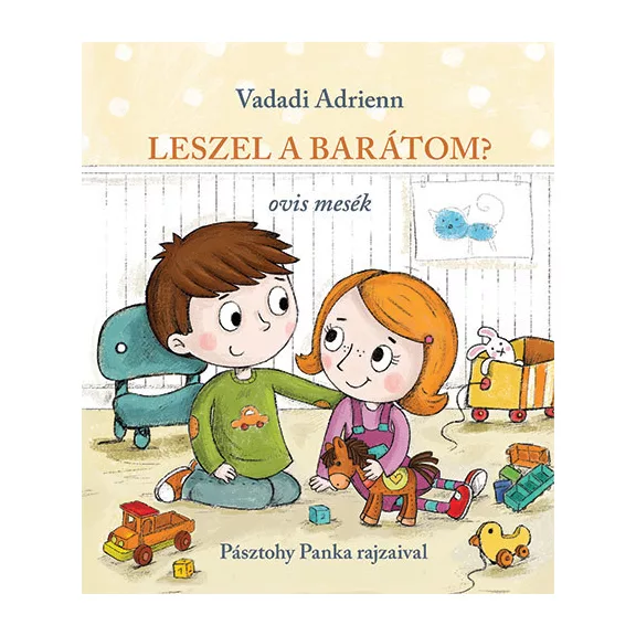 Leszel a barátom? - ovis mesék