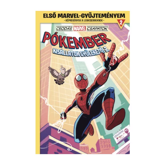Első Marvel-gyűjteményem 2. – Pókember: Kisállatok gyülekező! 2.