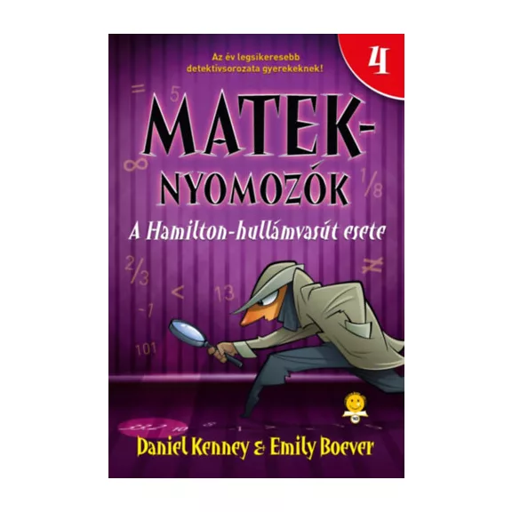 A Hamilton-hullámvasút esete - Mateknyomozók 4.
