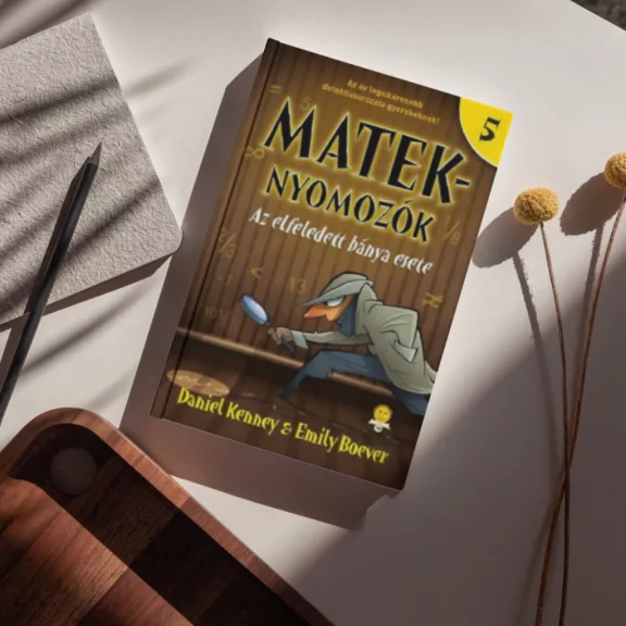 Az elfeledett bánya esete - Mateknyomozók 5.
