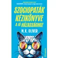 Szociopaták kézikönyve a jó házassághoz