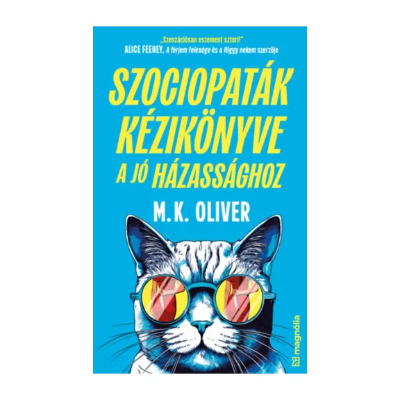 Szociopaták kézikönyve a jó házassághoz