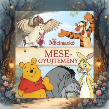 Disney - Micimackó mesegyűjtemény