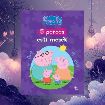 Peppa malac - 5 perces esti mesék